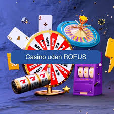 Casino Uden Rufus Spil Uden Begrænsninger -576523982 Casino Uden Rufus Spil Uden Begrænsninger -576523982
