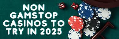 Discovering Casino Sites Not on Gamstop A Guide to Alternative Options