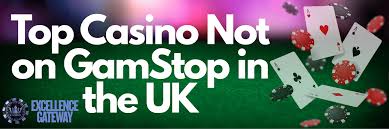Discovering Casinos Not on Gamstop UK A New Frontier in Online Gambling