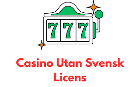 Upptäck Fördelarna med Online Casino Utan Svensk Licens 468112770